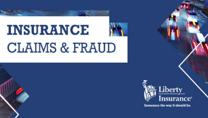 “Insurance Fraud & False Claims” With Liberty Insurance